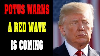 HUGE INTEL TODAY: WARNS A BIG RED WAVE ARE HAPPENING IN DARKNESS! UPDATE OCT 10, 2022