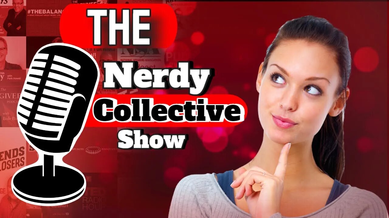 Special Announcement; The Nerdy Collective Show