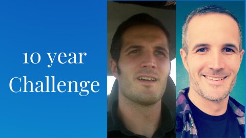 10 Year Challenge