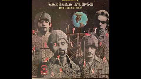 Vanilla Fudge - Renaissance - Full Album Vinyl Rip̴ (1968)