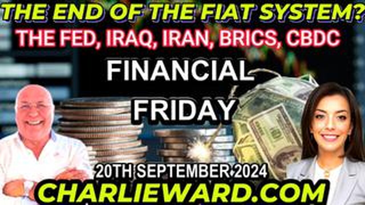 THE END OF THE FIAT SYSTEM? WITH DREW DEMI - FRIDAY 20TH SEPTEMBER 2024