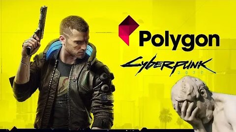 Cyberpunk 2077 Polygon Review In A Nutshell