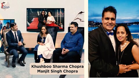 Khushboo and Manjit Singh Chopra | FriendsworldTV