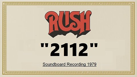 Rush - 2112 (Live in Offenbach, Germany 1979)
