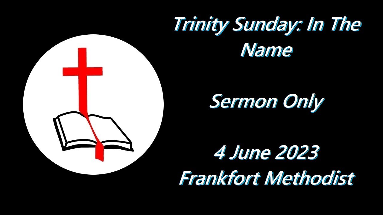 Trinity Sunday: In The Name