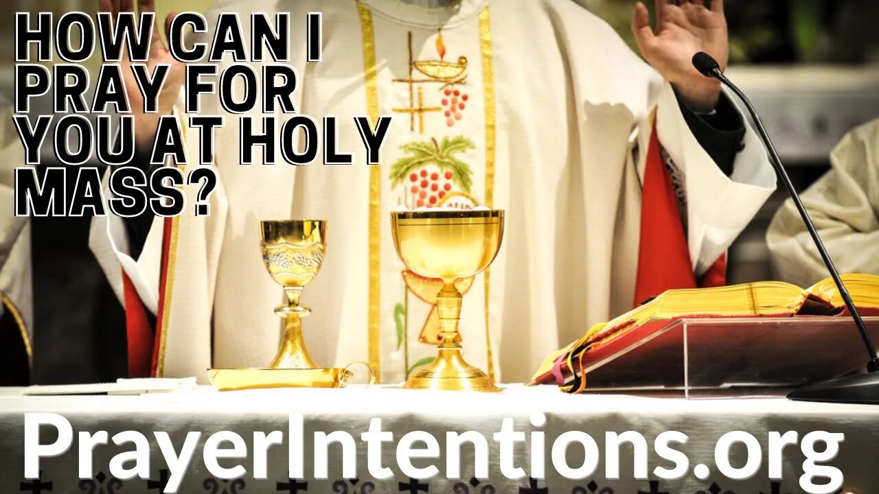 Daily Holy Mass for Tuesday, May 24th, 2022