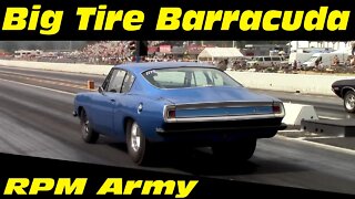 10 Second Big Tire Plymouth Barracuda Drag Racing