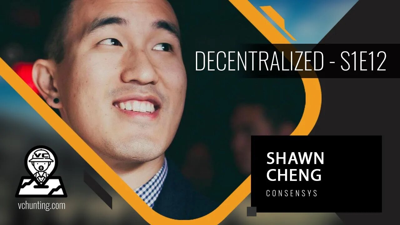 SHAWN CHENG | ConsenSys - Learning Venture Capital from Gary Vaynerchuk & Ethereum 4 Life? - S1EP12