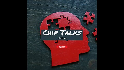 Chip Talks: Autism