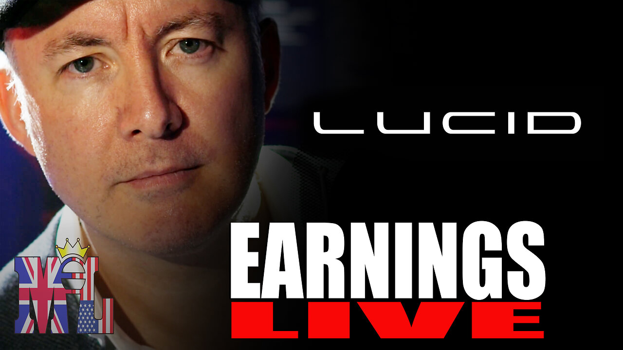 LCID LUCID EARNINGS - TRADING & INVESTING - Martyn Lucas Investor