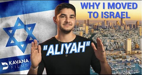 Why I Moved To Israel: Aliyah Story