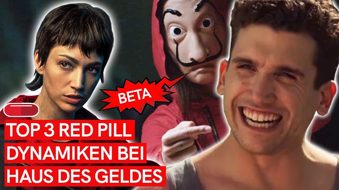 TOP 3 RED PILL DYNAMIKEN bei Haus des Geldes (HAST DU SIE BEMERKT?!)