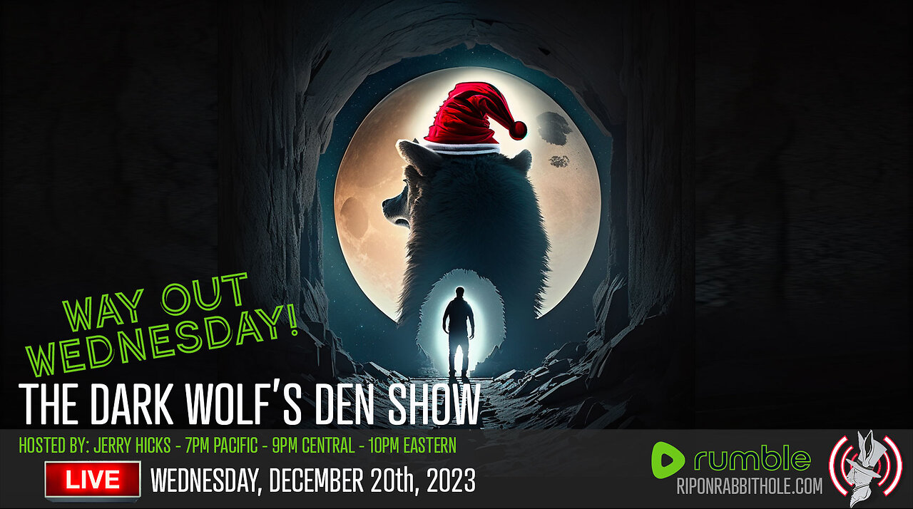 THE DARK WOLF’S DEN SHOW – WAY OUT WEDNESDAY