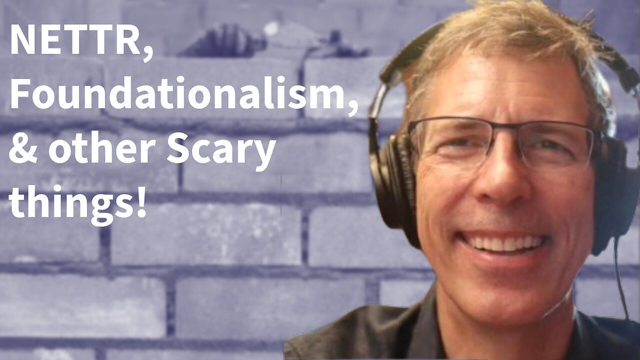 Charles Haywood on No Enemies to the Right, Foundationalism, & other Scary things!