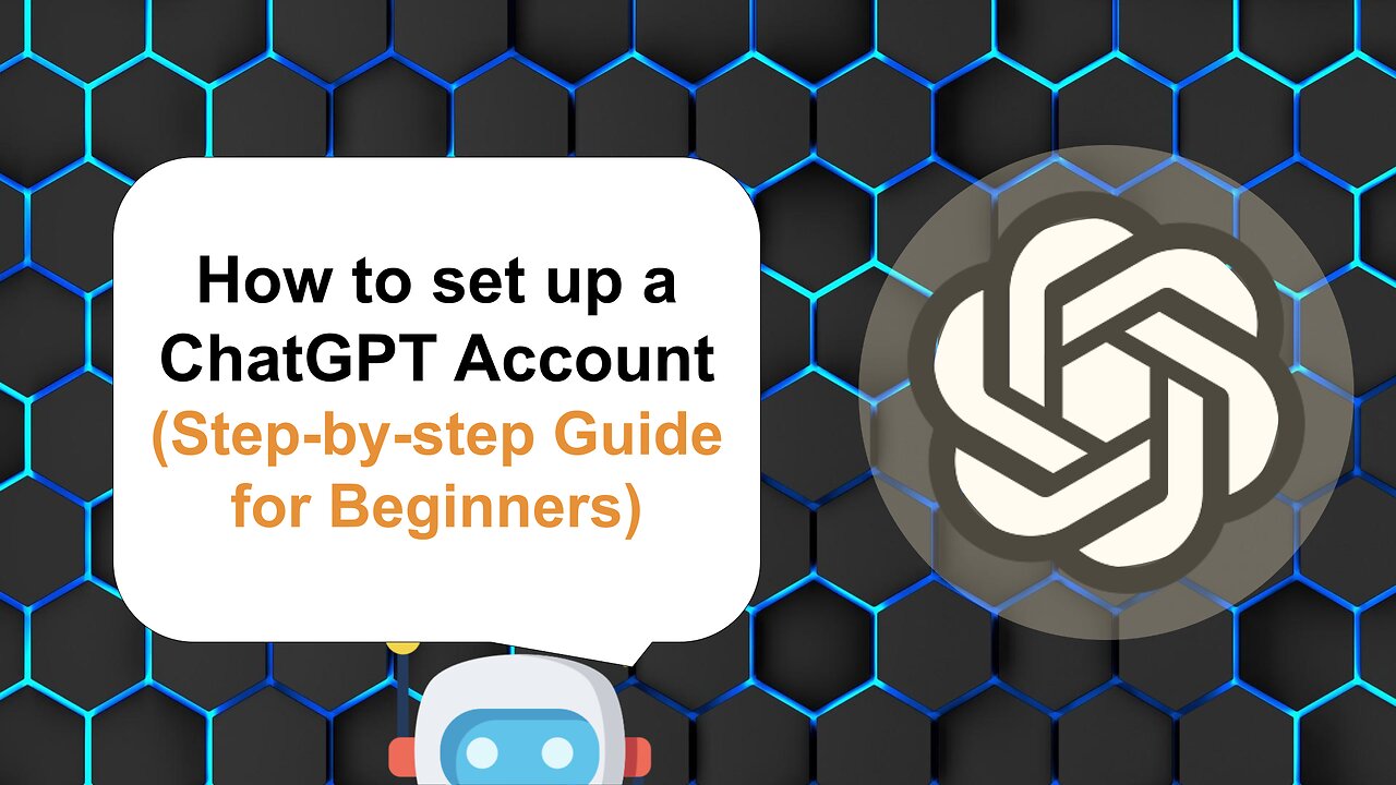 How to set up a ChatGPT Account? (Step-by-step Guide for Beginners)