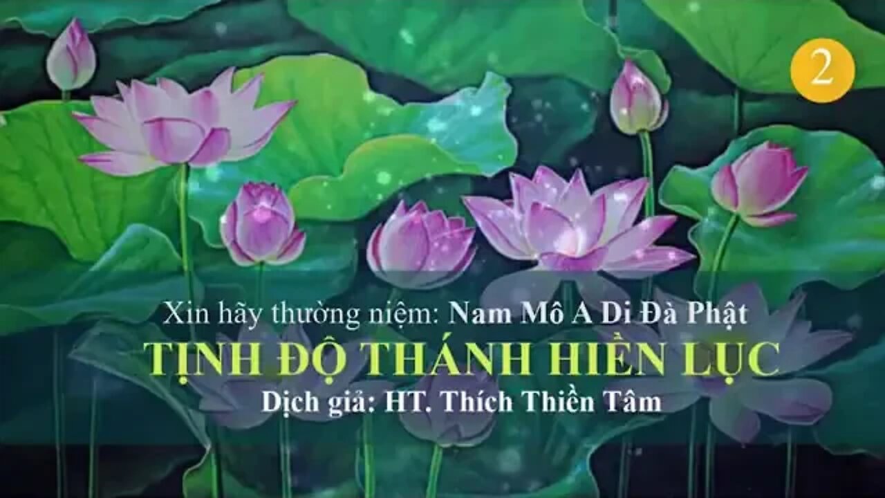 TỊNH ĐỘ THÁNH HIỀN LỤC phần 2 | Hoà Thượng Thích Thiền Tâm