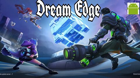 Dream Edge - for Android