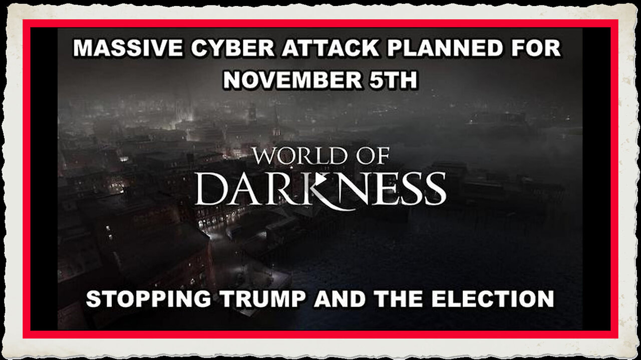 MASSIVE CYBER ATTACK PLANNED FOR NOVEMBER 5th TO PLUNGE THE WORLD INTO CHAOS