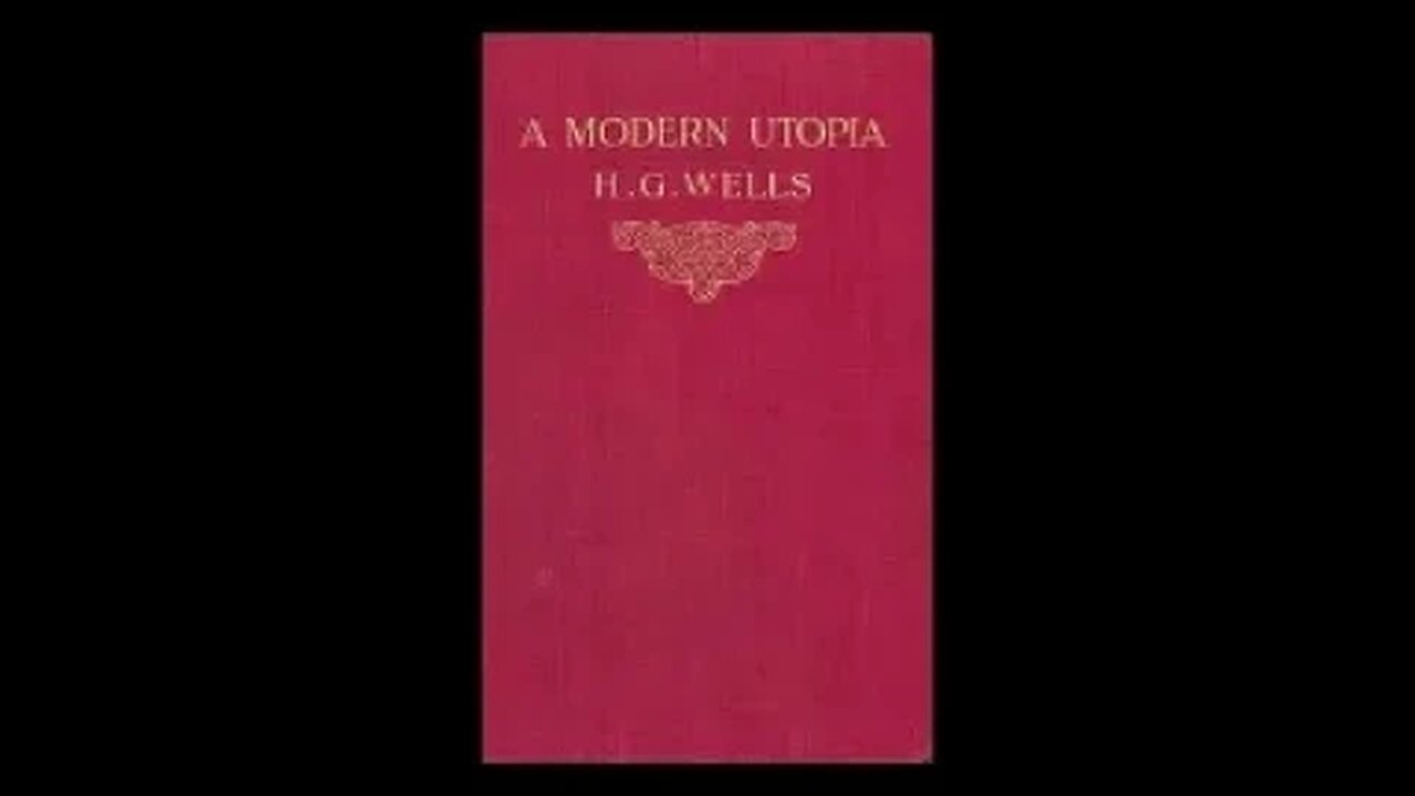 A Modern Utopia by H. G. Wells