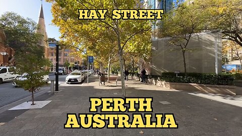 Exploring Perth Australia: A Walking Tour of Hay Street (Part 2)