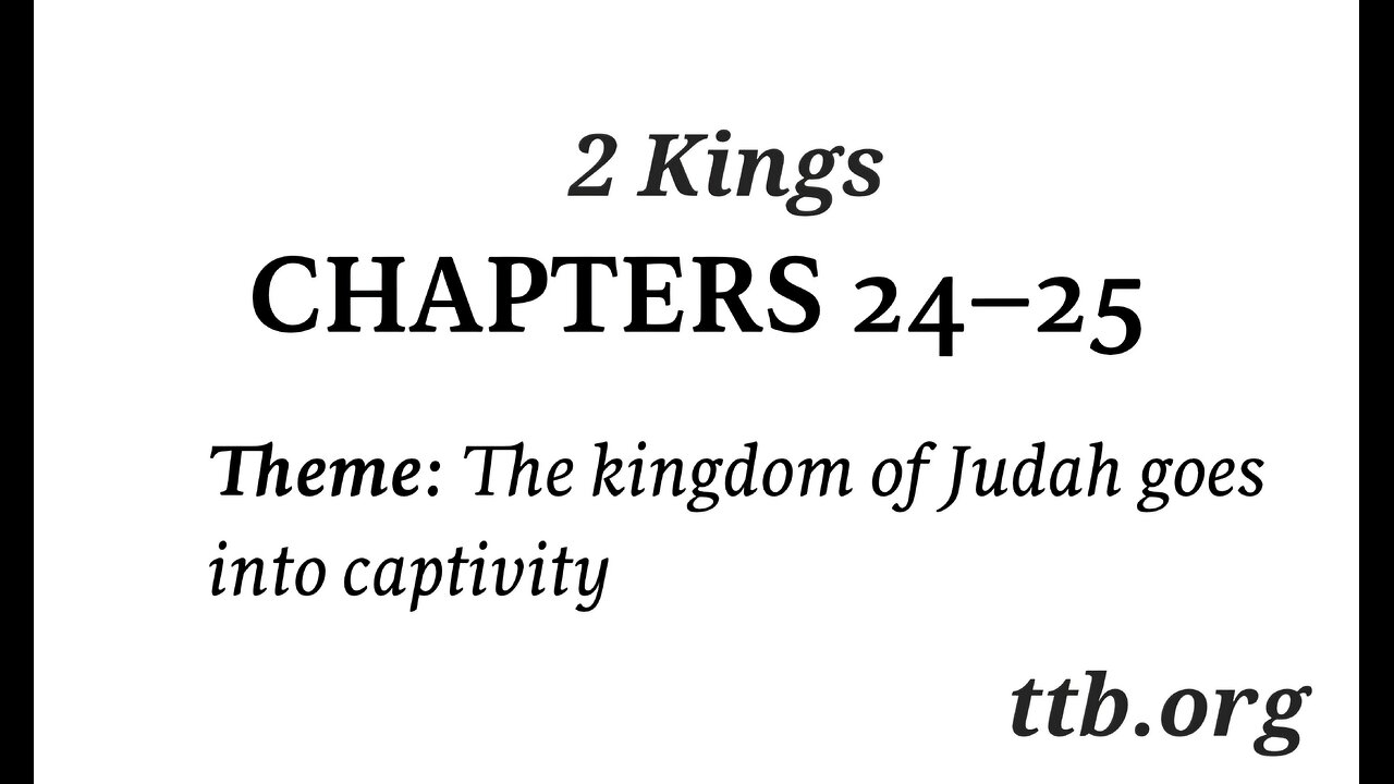 2 Kings Chapter 24-25 (Bible Study)