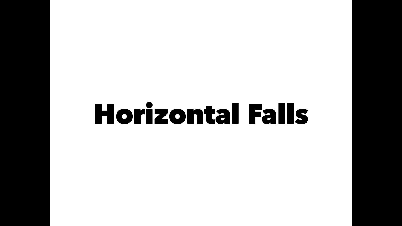 Horizontal Fall￼