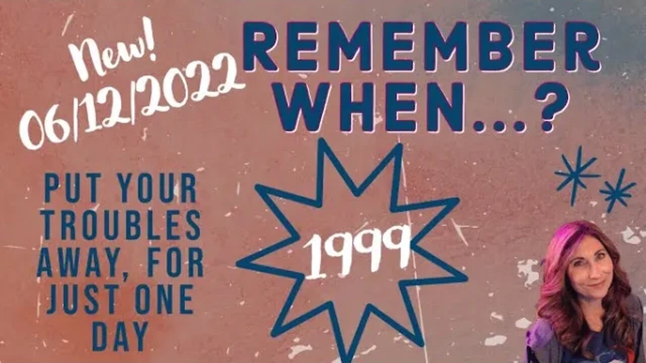 Remember When...? 1999