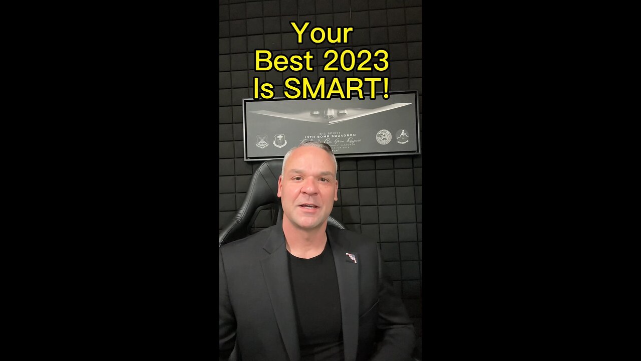 Your Best 2023 is SMART! Are You Ready?