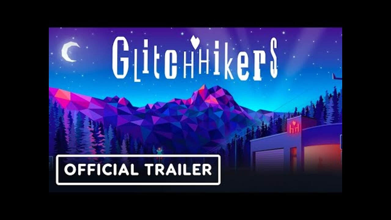 Glitchhikers: The Spaces Between - Official Launch Trailer