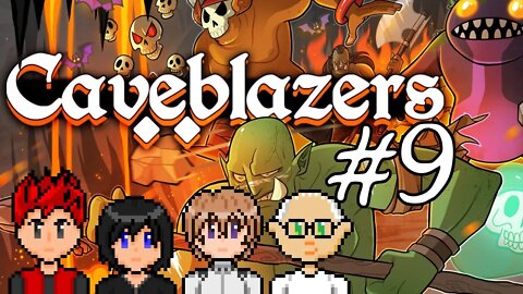 Caveblazers #9 - Proceeding With Caution
