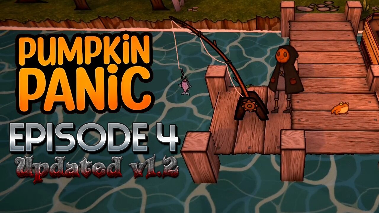 I Knew It Was Cursed WHY DID I COME BACK!? Version 1.2 Update Special! | Pumpkin Panic - Episode 4