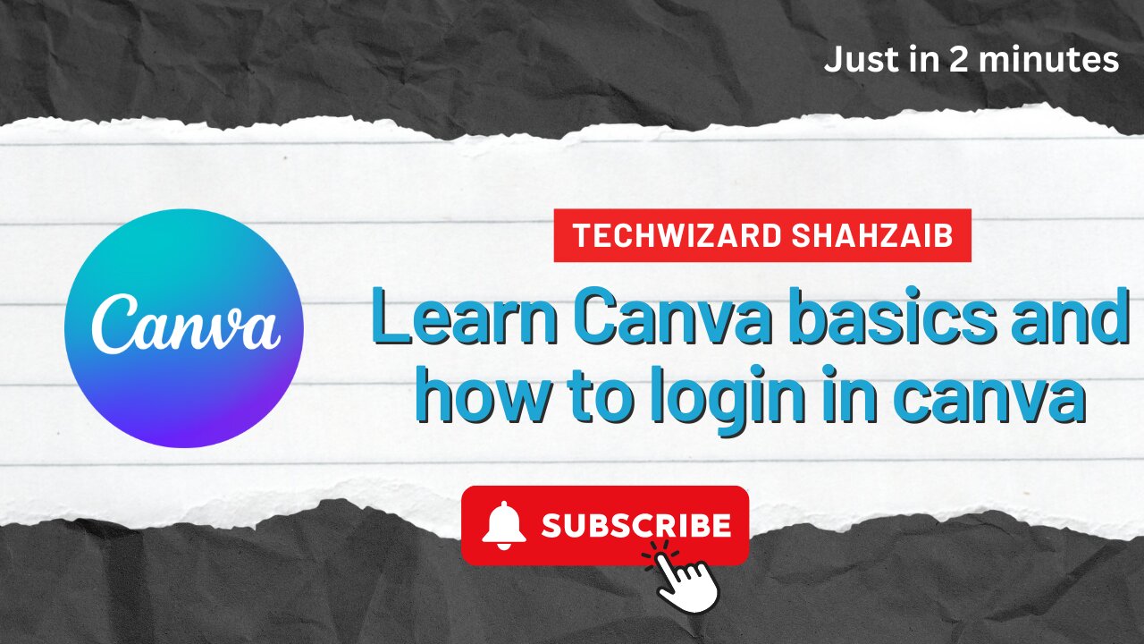 Mastering Canva: A Step-by-Step Guide to Login and Unlock Creative Designs | Techwizard Shahzaib