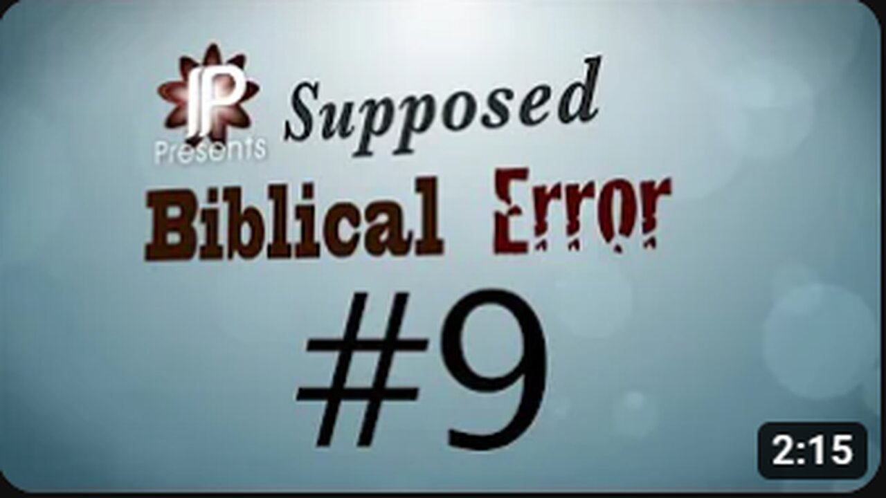 Bethany and Bethphage - Biblical Error #9