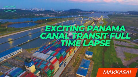 Panama Canal Transit Video