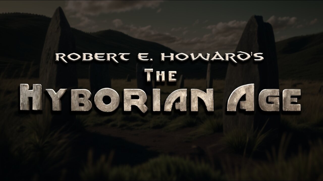 The Hyborian Age