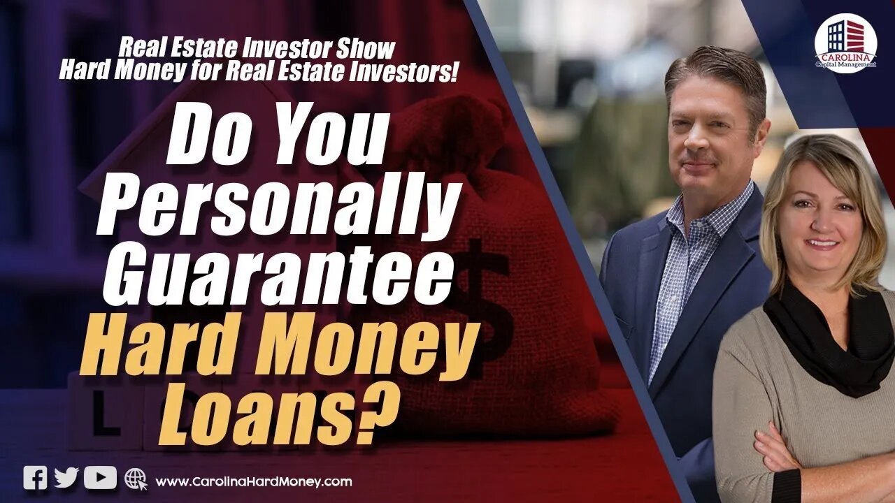 Do You Personally Guarantee Hard Money Loans? | REI Show- Hard Money For Real Estate Investors