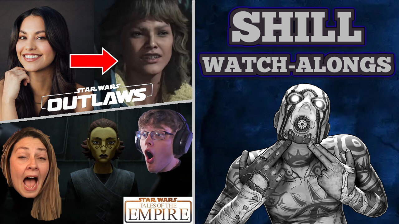 Shill Watch-Alongs: Star Wars Outlaws & Tales of The Empire Trailers | Joker 2 Trailer