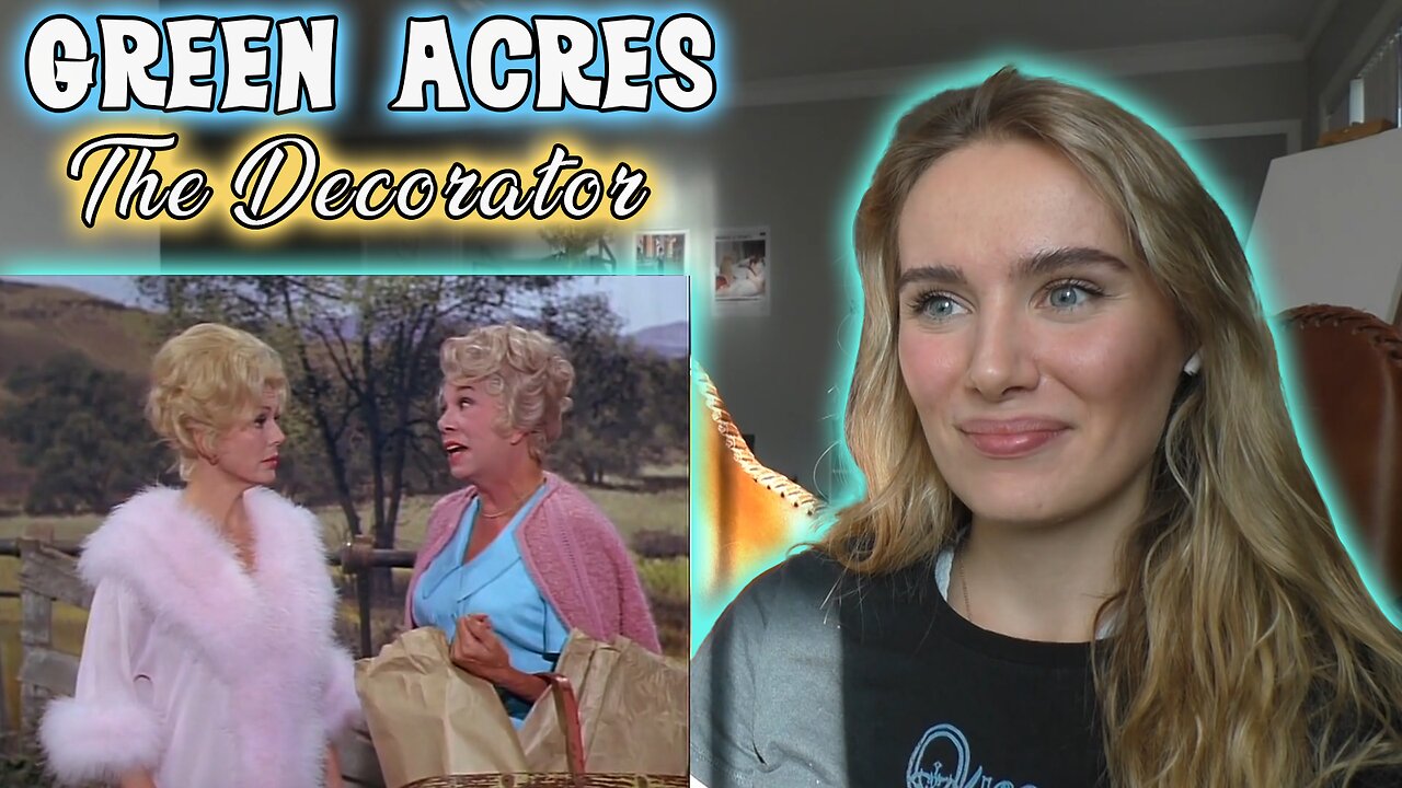 Green Acres Ep 3-The Decorator!! My First Time Watching!!