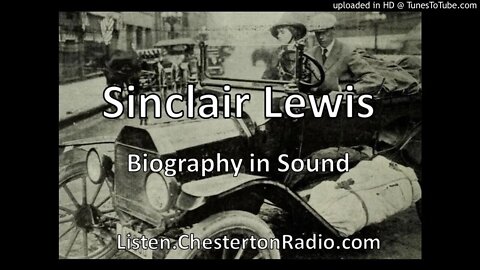 Sinclair Lewis - Biography in Sound