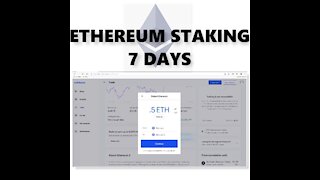 Staking Ethereum For 7 Days