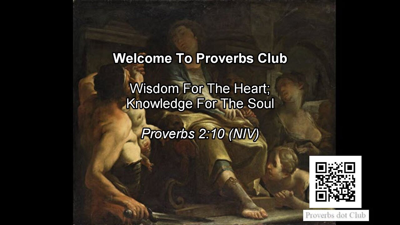 Wisdom For The Heart; Knowledge For The Soul - Proverbs 2:10