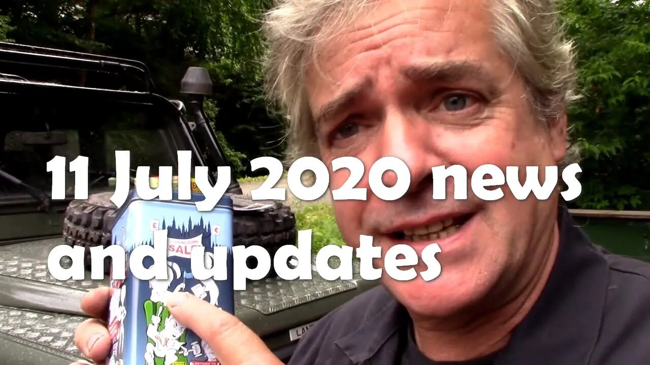 11 July 2020 update and rabbles on what is happening