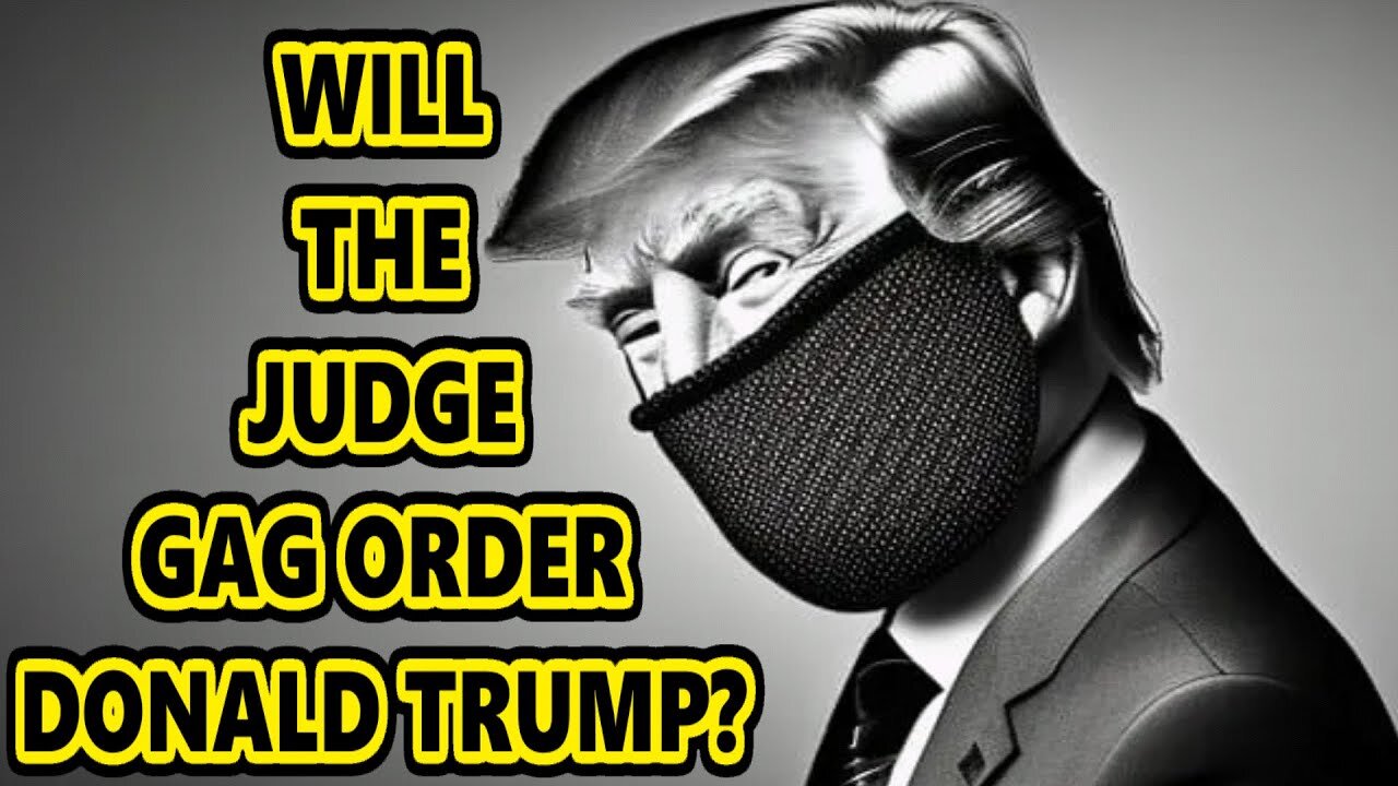 DONALD TRUMP GAG ORDER BEFORE HIS SPEECH TUESDAY? - TRUMP NEWS