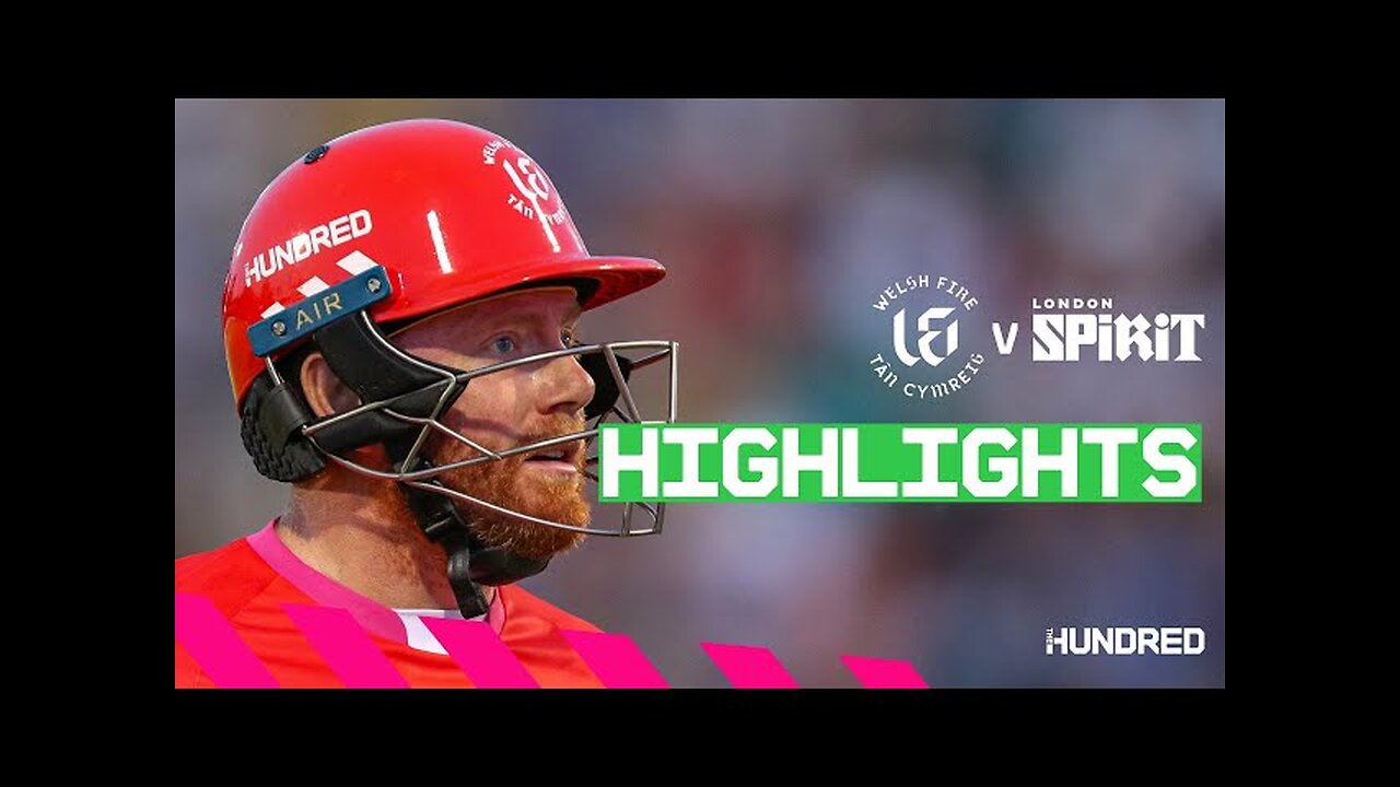 Bairstow Leads The Charge | Highlights - Welsh Fire v London Spirit | The Hundred 2023