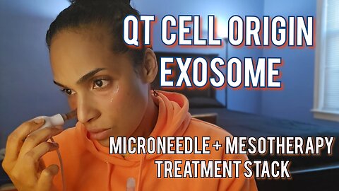 Microneedle + Mesotherapy Treatment Stack | QT Cell Origin Exosome | BioHacking Beauty