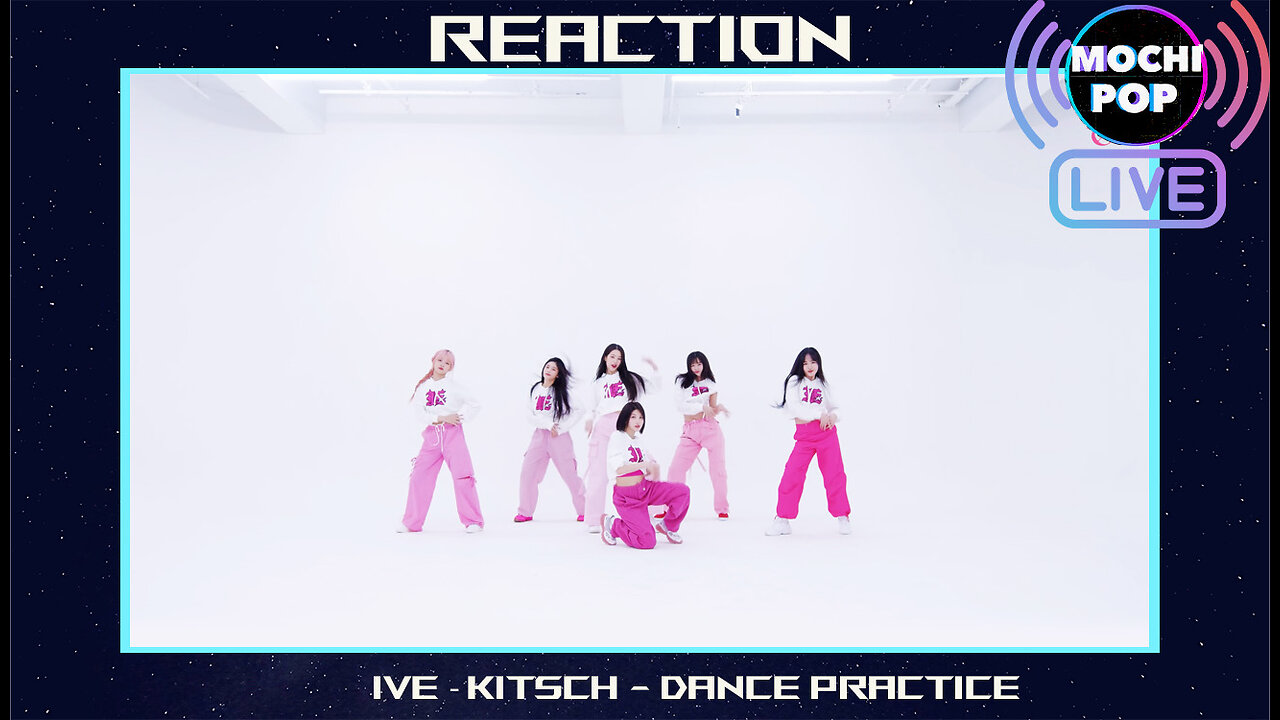 IVE 아이브 Kitsch DANCE PRACTICE