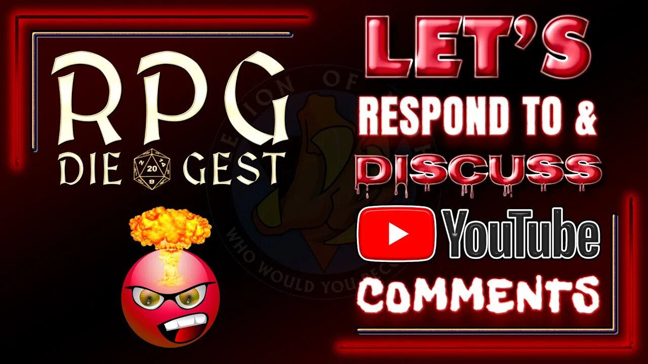 [46-2.1] - Responding to your #TTRPG YouTube Comments (part 1)