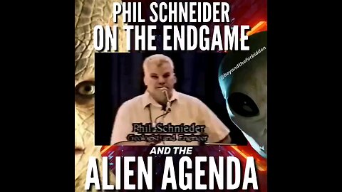 Phil Schneider The Alien Agenda