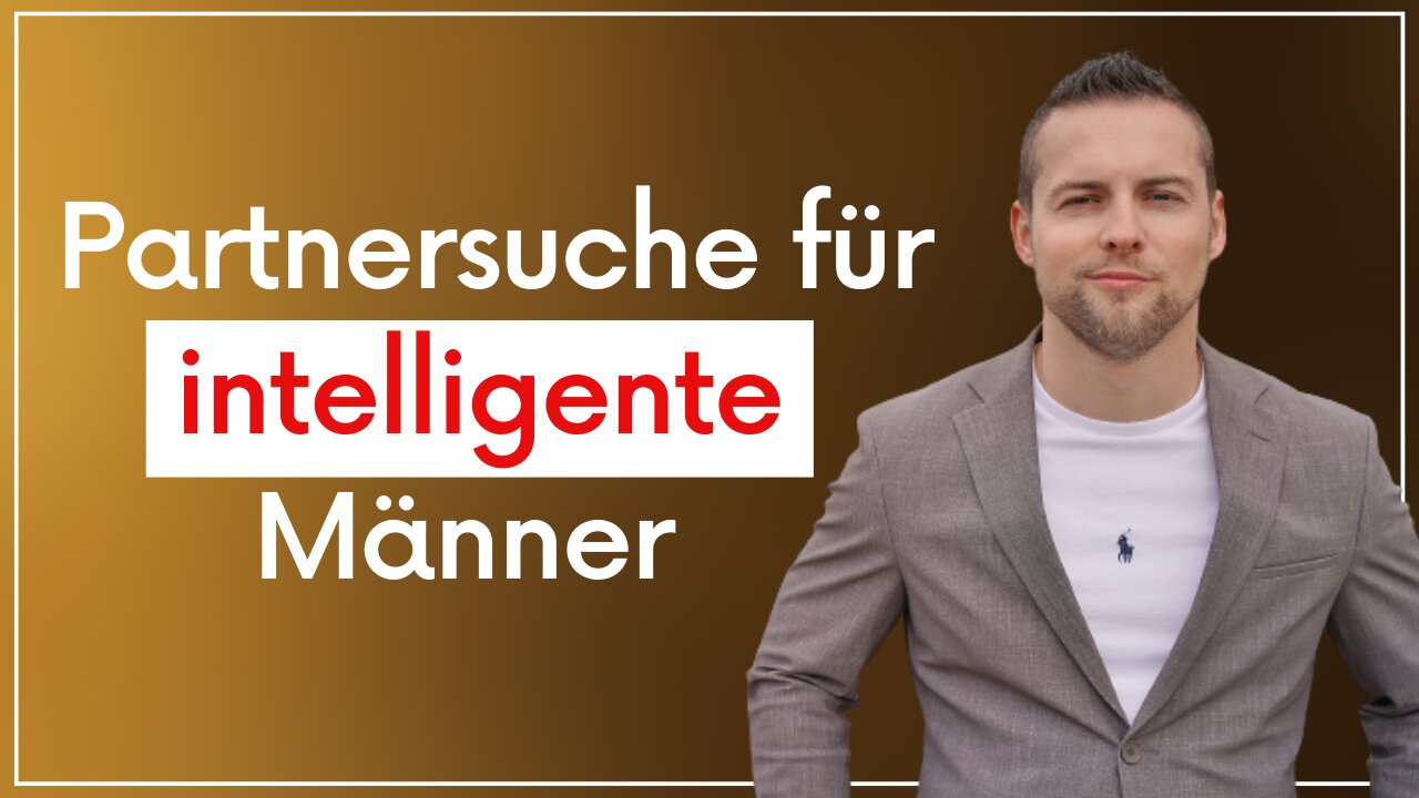 Darum finden intelligente Männer schwieriger eine Partnerin und was du tun kannst!