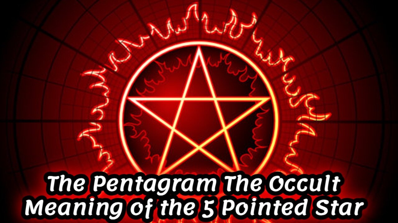 The Pentagram The Occult Meaning of the 5 Pointed Star